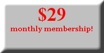  $29 monthly membership!